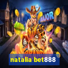 natalia bet888